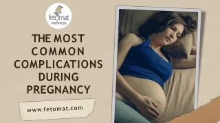 The Most Common Complications During Pregnancy