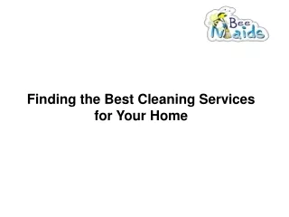 Finding the Best Cleaning Services for Your Home