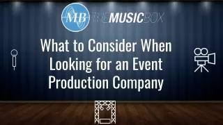 What to Consider When Looking for an Event Production Company