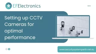 Setting up CCTV Cameras for optimal performance