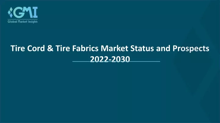 tire cord tire fabrics market status