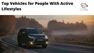Top Vehicles for People With Active Lifestyles