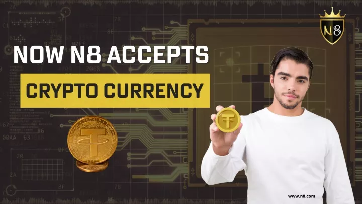 now n8 accepts now n8 accepts crypto currency