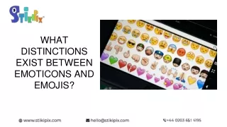 WHAT DISTINCTIONS EXIST BETWEEN EMOTICONS AND EMOJIS_