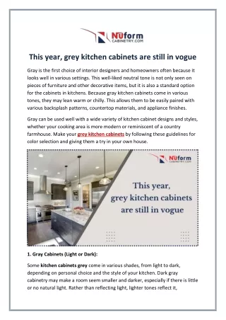 This year, grey kitchen cabinets are still in vogue
