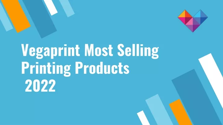 vegaprint most selling printing products 2022