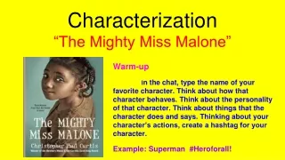 characterization the mighty miss malone