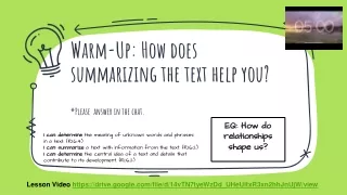 warm up how does summarizing the text help you please answer in the chat