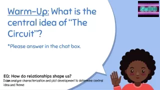 warm up what is the central idea of the circuit please answer in the chat box