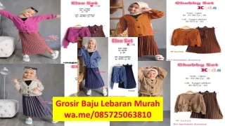 Grosir Baju Lebaran Murah  085725063810