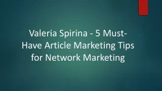 Valeria Spirina - 5 Must-Have Article Marketing Tips for Network Marketing