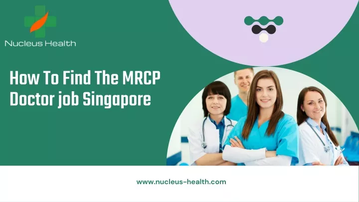 how to find the mrcp doctor job singapore