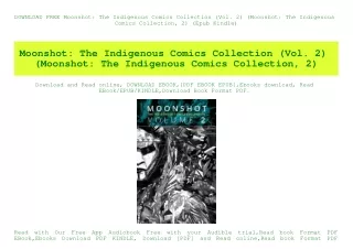 DOWNLOAD FREE Moonshot The Indigenous Comics Collection (Vol. 2) (Moonshot The Indigenous Comics Collection  2) (Epub Ki