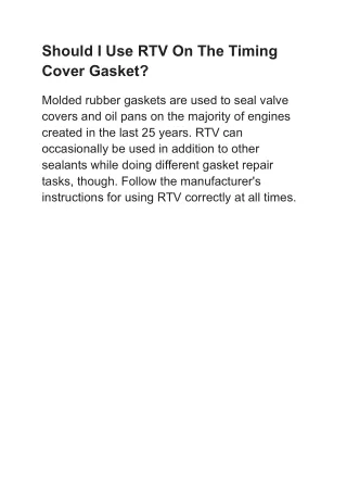 should i use rtv on the timing cover gasket