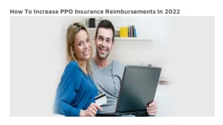 how to increase ppo insurance reimbursements in 2022