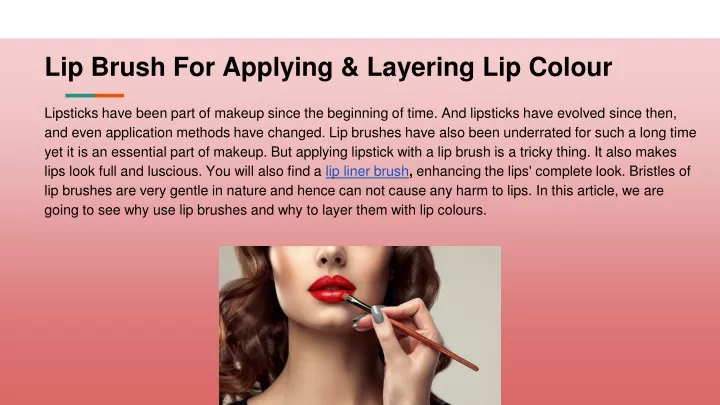 lip brush for applying layering lip colour
