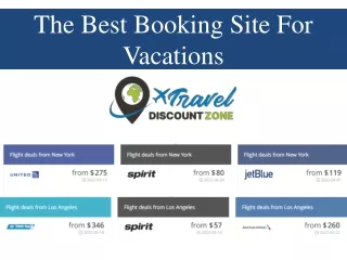 The Best Booking Site For Vacations