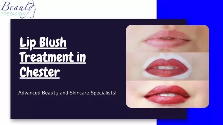 lip blush treatment in chester