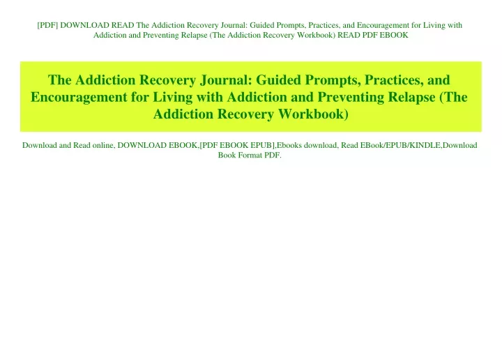 PPT - [PDF] DOWNLOAD READ The Addiction Recovery Journal Guided Prompts ...