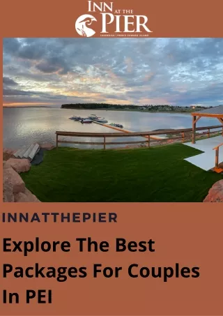 Explore The Best Packages For Couples In PEI