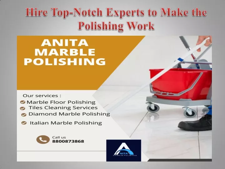 PPT Hire TopNotch Experts to Make the Polishing Work PowerPoint