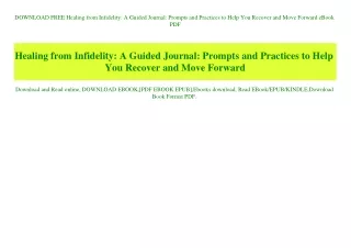 DOWNLOAD FREE Healing from Infidelity A Guided Journal Prompts and Practices to Help You Recover and Move Forward eBook