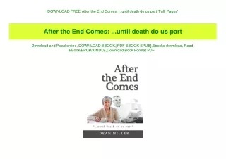 DOWNLOAD FREE After the End Comes ...until death do us part 'Full_Pages'