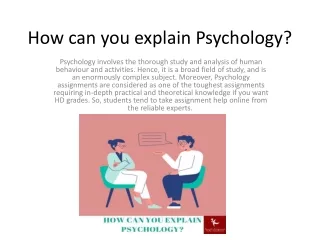 How can you explain Psychology