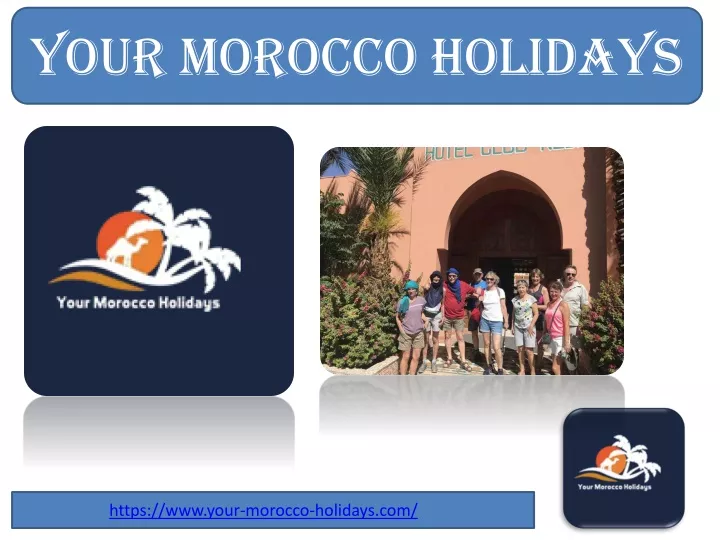 your morocco holidays