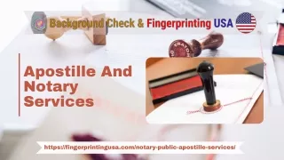 Apostille And Notary Services | Notary Public Services |  Fingerprinting USA