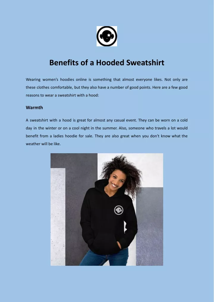 benefits of a hooded sweatshirt