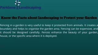 Know the Facts about landscaping to Protect your Garden