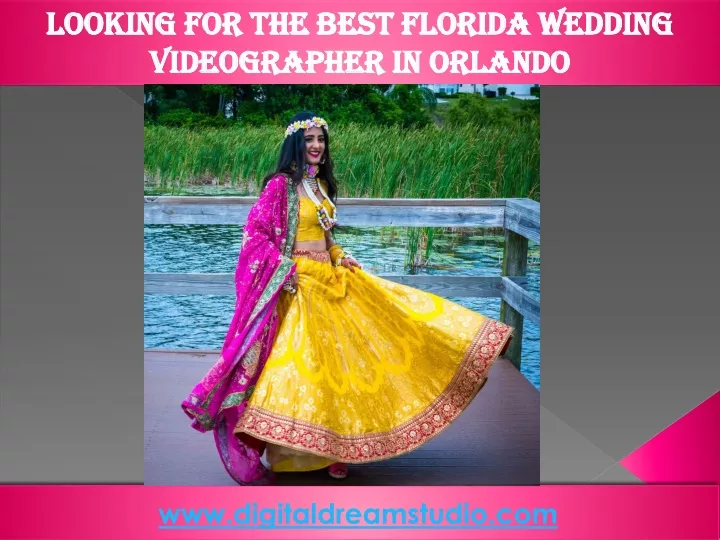 looking for the best florida wedding videographer