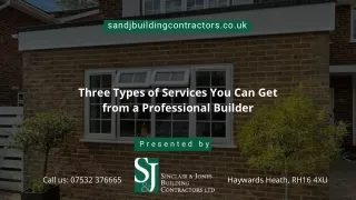 Three Types of Services You Can Get from a Professional Builder