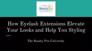 How Eyelash Extensions Elevate Your Looks and Help You Styling