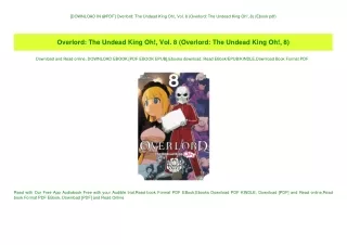 [DOWNLOAD IN @PDF] Overlord The Undead King Oh!  Vol. 8 (Overlord The Undead King Oh!  8) (Ebook pdf