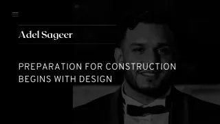 Construction Preparation Process Begins With Design