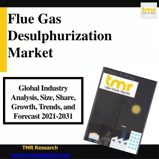 Flue Gas Desulphurization - Growth and Opportunities