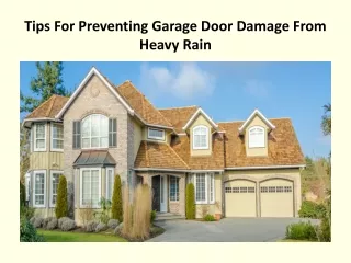 Tips For Preventing Garage Door Damage From Heavy Rain
