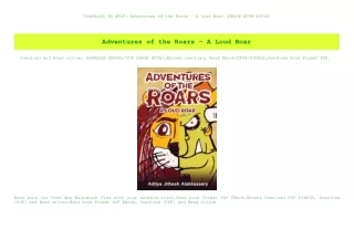 [DOWNLOAD IN @PDF] Adventures of the Roars - A Loud Roar [EBOOK EPUB KIDLE]