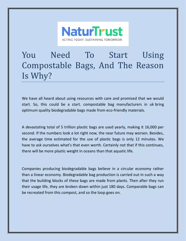 you compostable bags and the reason is why