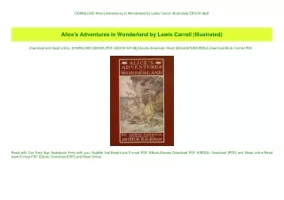 DOWNLOAD  Alice's Adventures in Wonderland by Lewis Carroll (Illustrated) EBOOK #pdf
