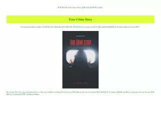 PDF READ  True Crime Story [[[READ] [DOWNLOAD]]