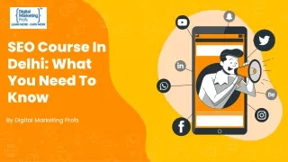 SEO Course in Delhi What You Need TO Know