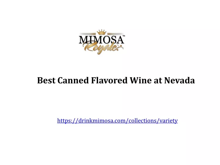 best canned flavored wine at nevada