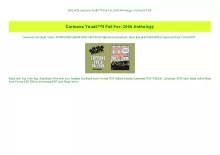 [R.E.A.D] Cartoons YouÃ¢Â€Â™ll Fall For 2005 Anthology in format E-PUB