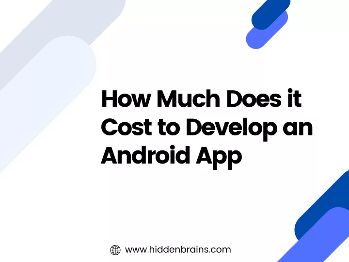 how much does it cost to develop an android app