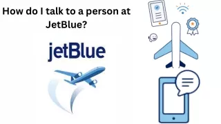 How do I talk to someone at JetBlue?