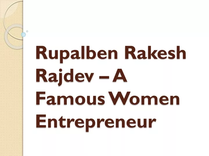 rupalben rakesh rajdev a famous women entrepreneur