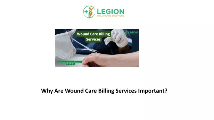 why are wound care billing services important